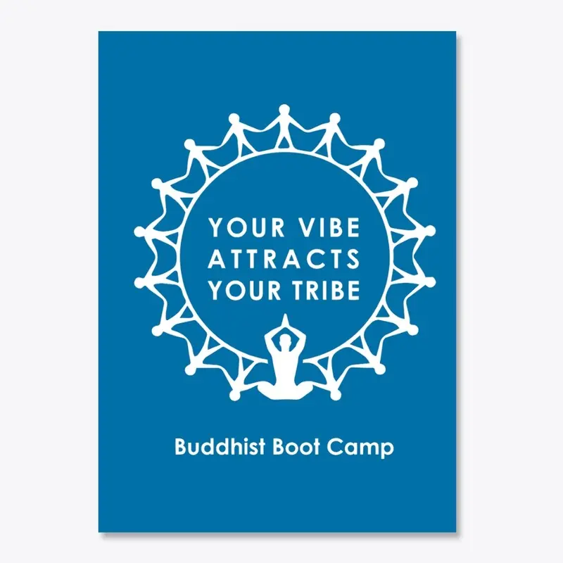 Your Vibe Attracts Your Tribe